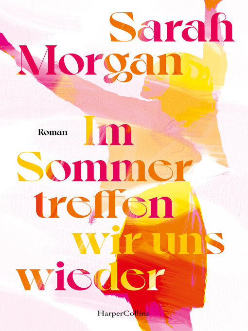 Title details for Im Sommer treffen wir uns wieder by Sarah Morgan - Wait list